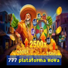 777 plataforma nova